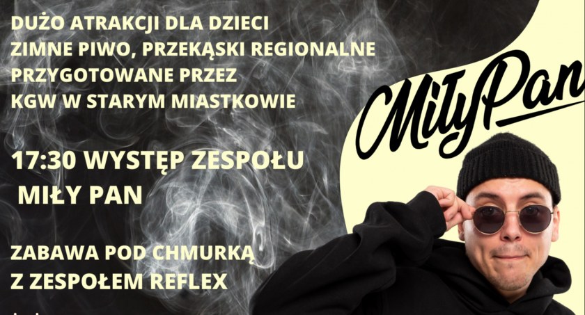 Zdjęcie: Gwiazdą strażackiego festynu będzie Miły Pan!