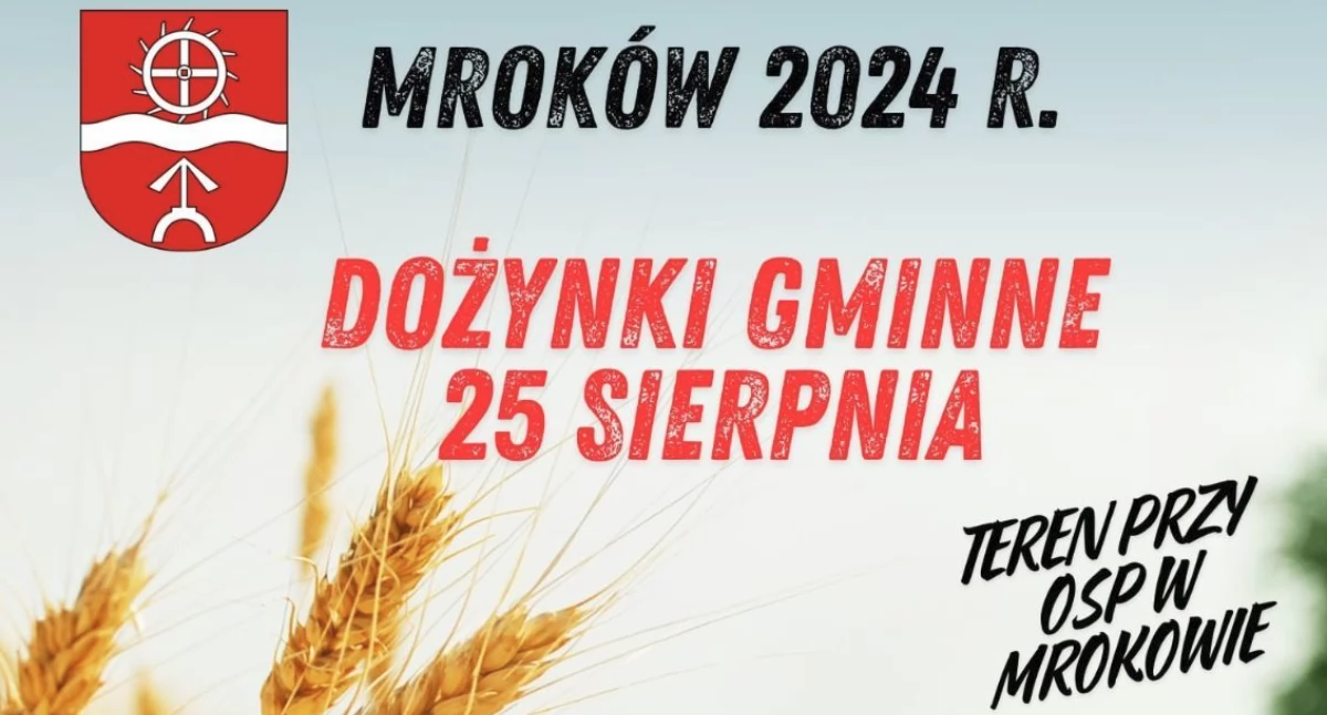 Uroczystości Powiat, Dożynki gminie Trojanów Organizatorzy zapraszają Mrokowa - zdjęcie, fotografia