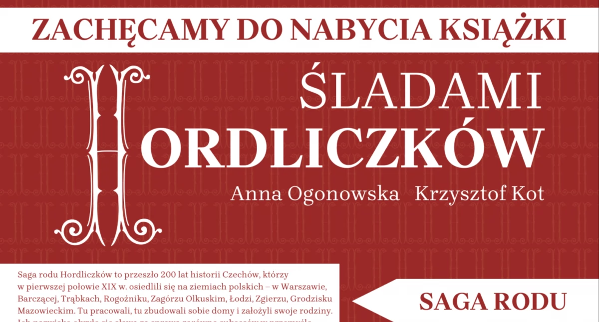 Inne Ciekawostki, Ogonowska Krzysztof napisali książkę rodzie Hordliczków Zobacz zamówić! - zdjęcie, fotografia