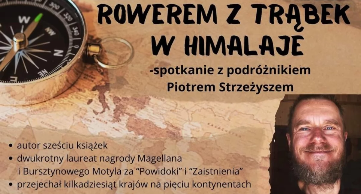 Spotkania, Weekend Pilawa Spotkanie podróżnikiem Piotrem Strzeżyszem - zdjęcie, fotografia
