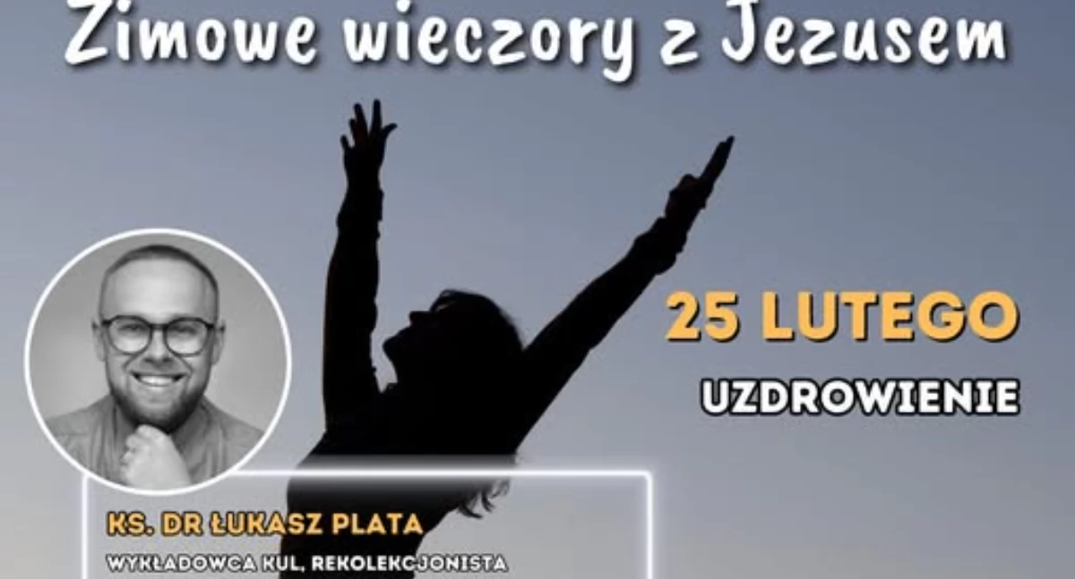 W Garwolinie, modlitwą uzdrowienie Ostatni zimowy wieczór Jezusem - zdjęcie, fotografia