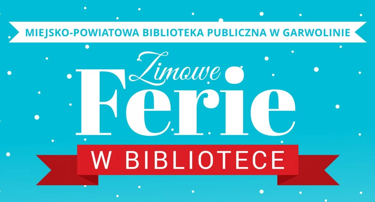 Spotkania, Garwolin przegap zimowych ferii bibliotece! Warsztaty filmy - zdjęcie, fotografia