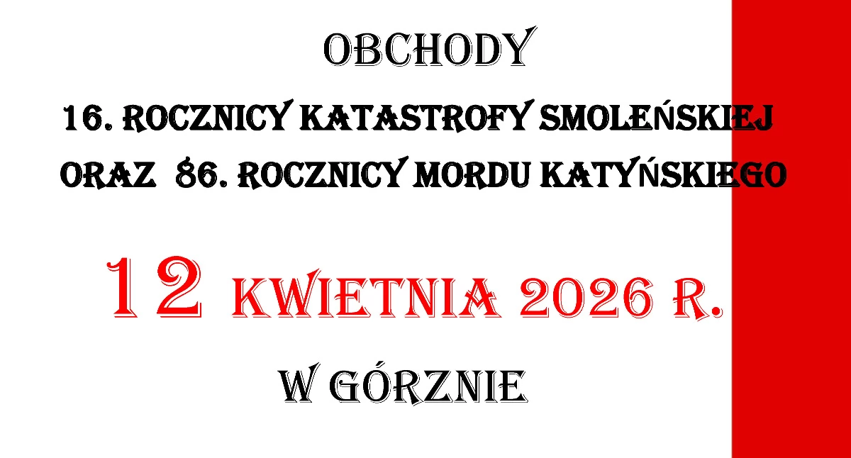 W Powiecie, Górzno zaprasza mieszkańców obchody pamięci Katastrofy Smoleńskiej Mordu Katyńskiego - zdjęcie, fotografia