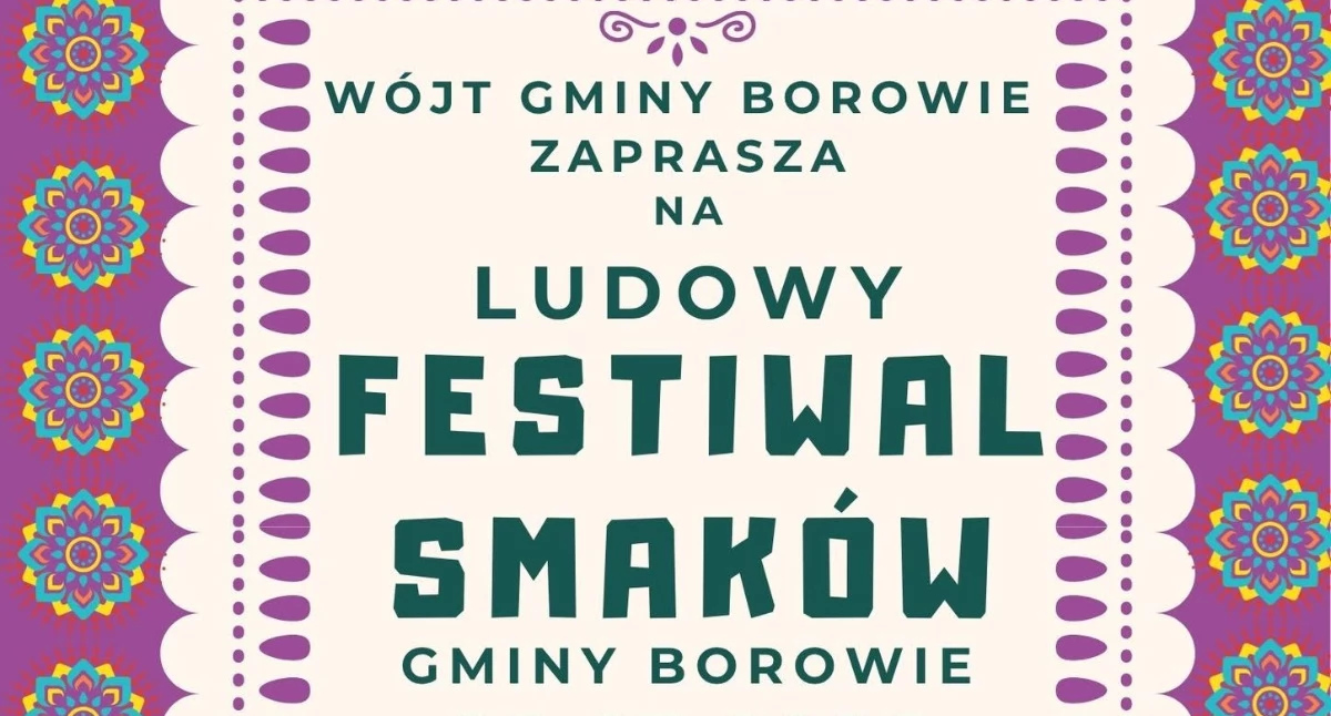 W Powiecie, Ludowy Festiwal Smaków gminie Borowie - zdjęcie, fotografia