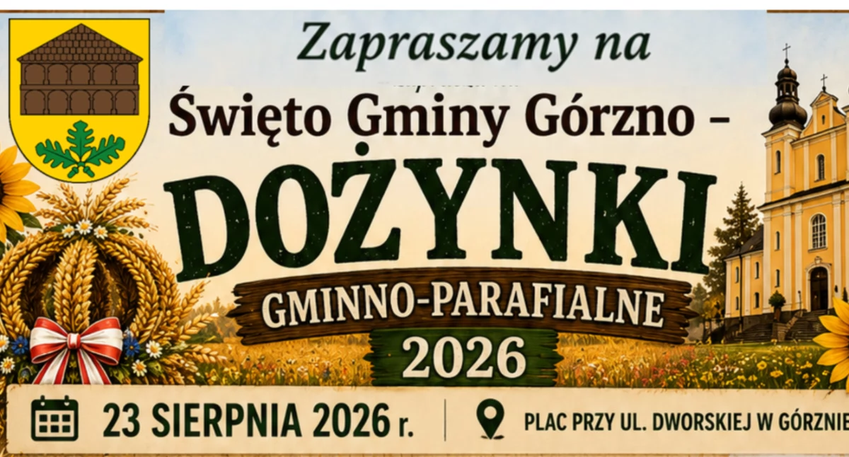 W Powiecie, Zbóje Dożynkach Gminno Parafialnych Górznie Święto plonów patronatem Prezydenta - zdjęcie, fotografia