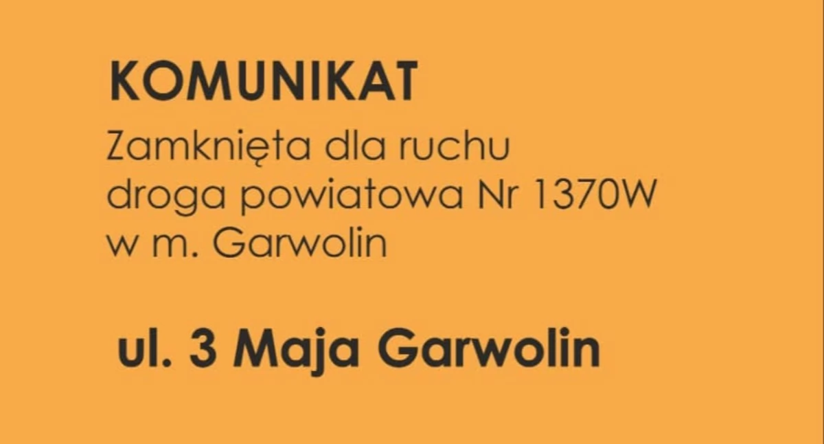 Inne Powiat, Zamknięcie Garwolinie września utrudnienia ruchu - zdjęcie, fotografia