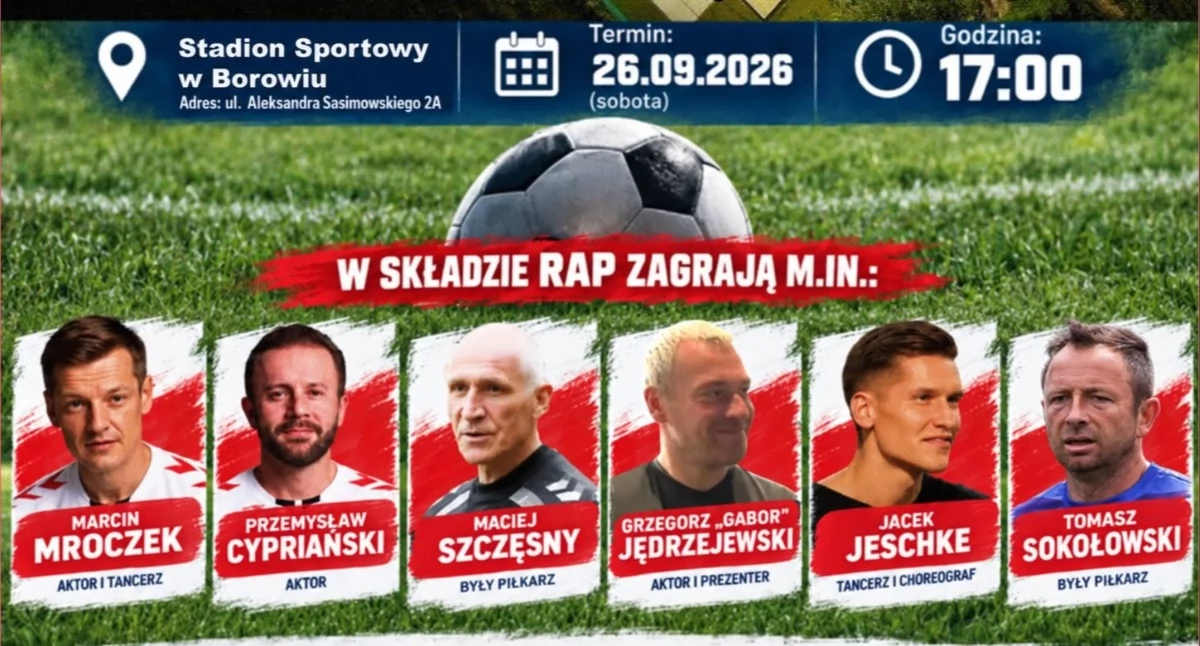 Piłka nożna, Gwiazdy nowym obiekcie! Reprezentacja Artystów Polskich zagra otwarcie stadionu Borowiu - zdjęcie, fotografia