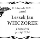  10 listopada 2025 r. zmarł  Leszek Jan Wieczorek  z Sobolewa, przeżył...