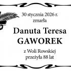  30 stycznia 2026 r. zmarła  Danuta Teresa Gaworek  z Woli Rowskiej, przeżyła 88 lat 
