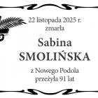  22 listopada 2025 r. zmarła  Sabina Smolińska  z Nowego Podola, przeżyła 91 lat 

