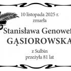  10 listopada 2025 r. zmarła  Stanisława Genowefa Gąsiorowska  z...