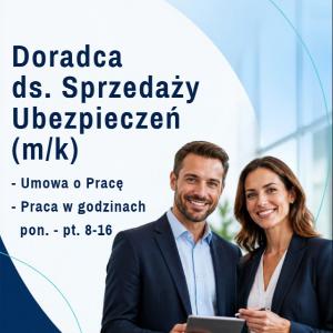 Doradca ds. Sprzedaży Ubezpieczeń / Doradczyni ds. Sprzedaży Ubezpieczeń - ogłoszenia 2593192 | eGarwolin.pl