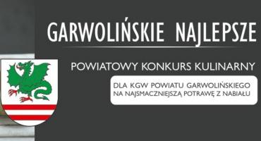 Garwolińskie najlepsze! - konkurs kulinarny Kół Gospodyń Wiejskich Powiatu Garwolińskiego