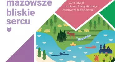 Pokaż na zdjęciu „Mazowsze bliskie sercu” i wygraj konkurs! Czekają nagrody pieniężne!
