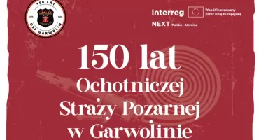 Jubileusz 150-lecia OSP Garwolin - Program wydarzenia