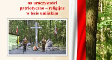 Uroczystości w lesie unińskim – hołd dla historii i tradycji