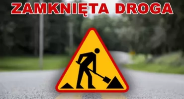 Droga zamknięta! Utrudnienia dla kierowców w związku z budową wodociągu