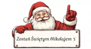 Zostań Świętym Mikołajem i obdaruj dzieci z domów dziecka i placówek opiekuńczych!