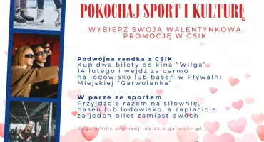 Walentynki w Garwolinie pod znakiem emocji i ruchu. Sprawdź ofertę CSiK dla zakochanych!