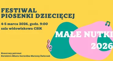Rozśpiewany marzec w Garwolinie. Nadchodzi VI Festiwal Piosenki Dziecięcej „Małe Nutki”