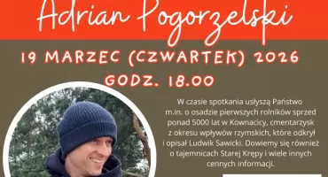 Poznaj pradawne sekrety gminy Sobolew! Opowie o nich Adrian Pogorzelski
