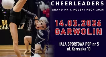 Garwolin Cheerleadingową Stolicą Polski! Już w sobotę wielki turniej Grand Prix 