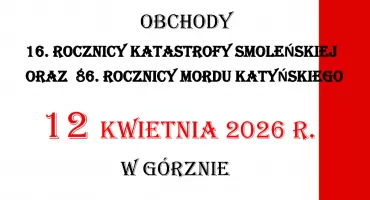 Górzno zaprasza mieszkańców na obchody pamięci Katastrofy Smoleńskiej i Mordu Katyńskiego