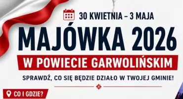 Co robić w majowy weekend w powiecie garwolińskim? Przegląd wydarzeń