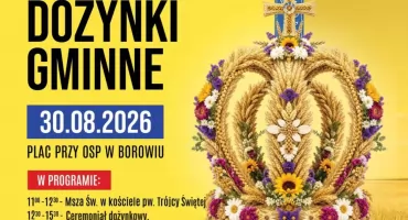 Święto Gminy i Dożynki w Borowiu. Sprawdź program wydarzenia