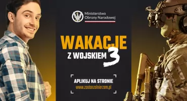 Blisko 6 tys. zł za 27 dni szkolenia. W sierpniu ruszy ostatni turnus „Wakacji z Wojskiem 3”