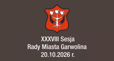 XXXVIII Sesja Rady Miasta Garwolina